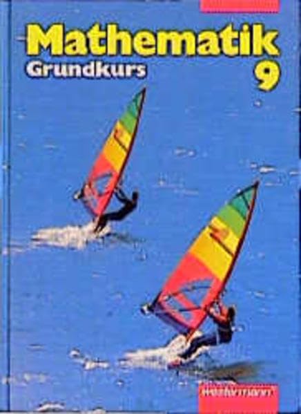 Mathematik für die Gesamtschule: Mathematik, Gesamtschule, 9. Schuljahr, Grundkurs Study Guides