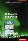Mathematik und Umwelt: ab 9. Schuljahr Study Guides