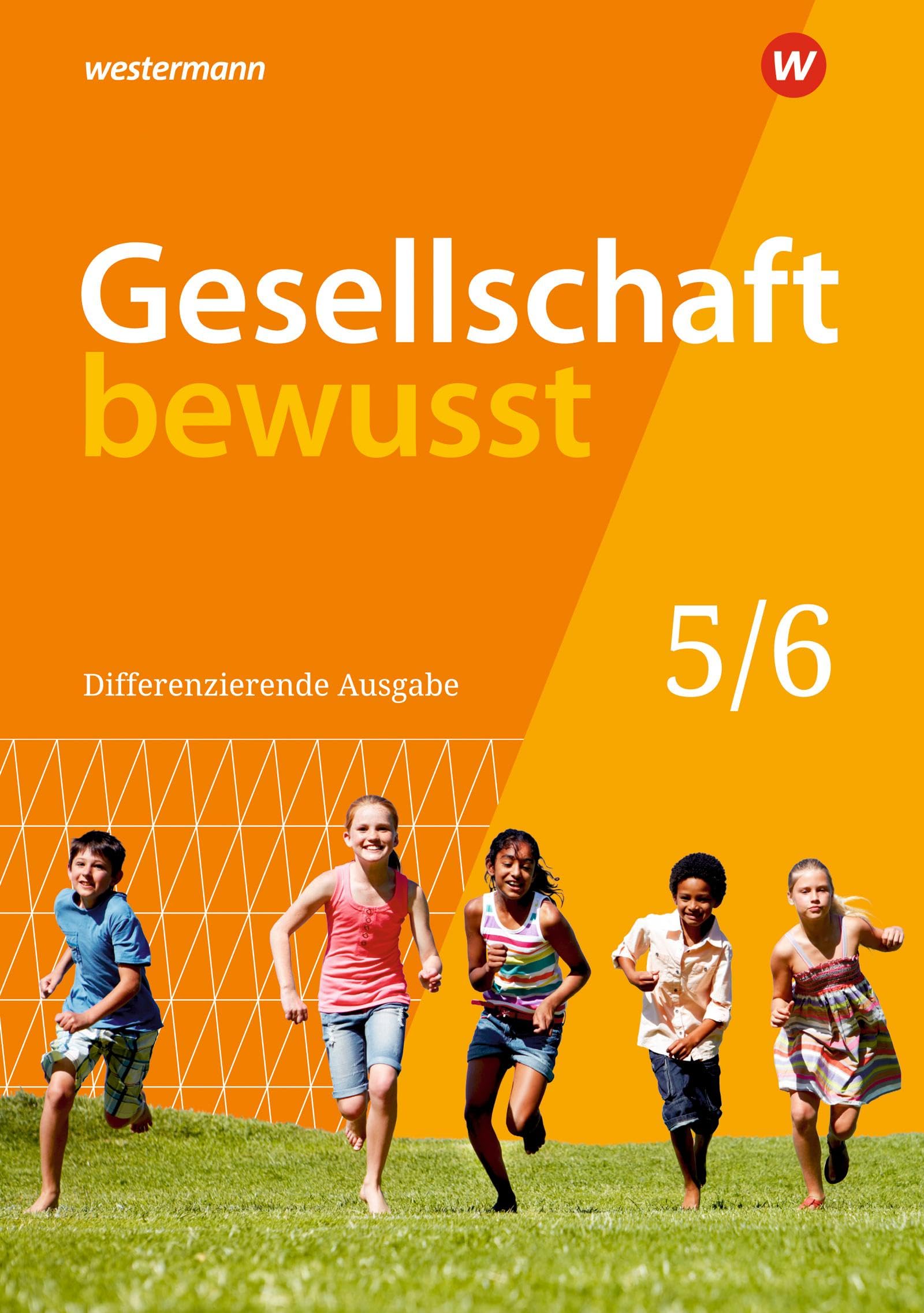 Gesellschaft bewusst 5 / 6. Schulbuch. Niedersachsen General education