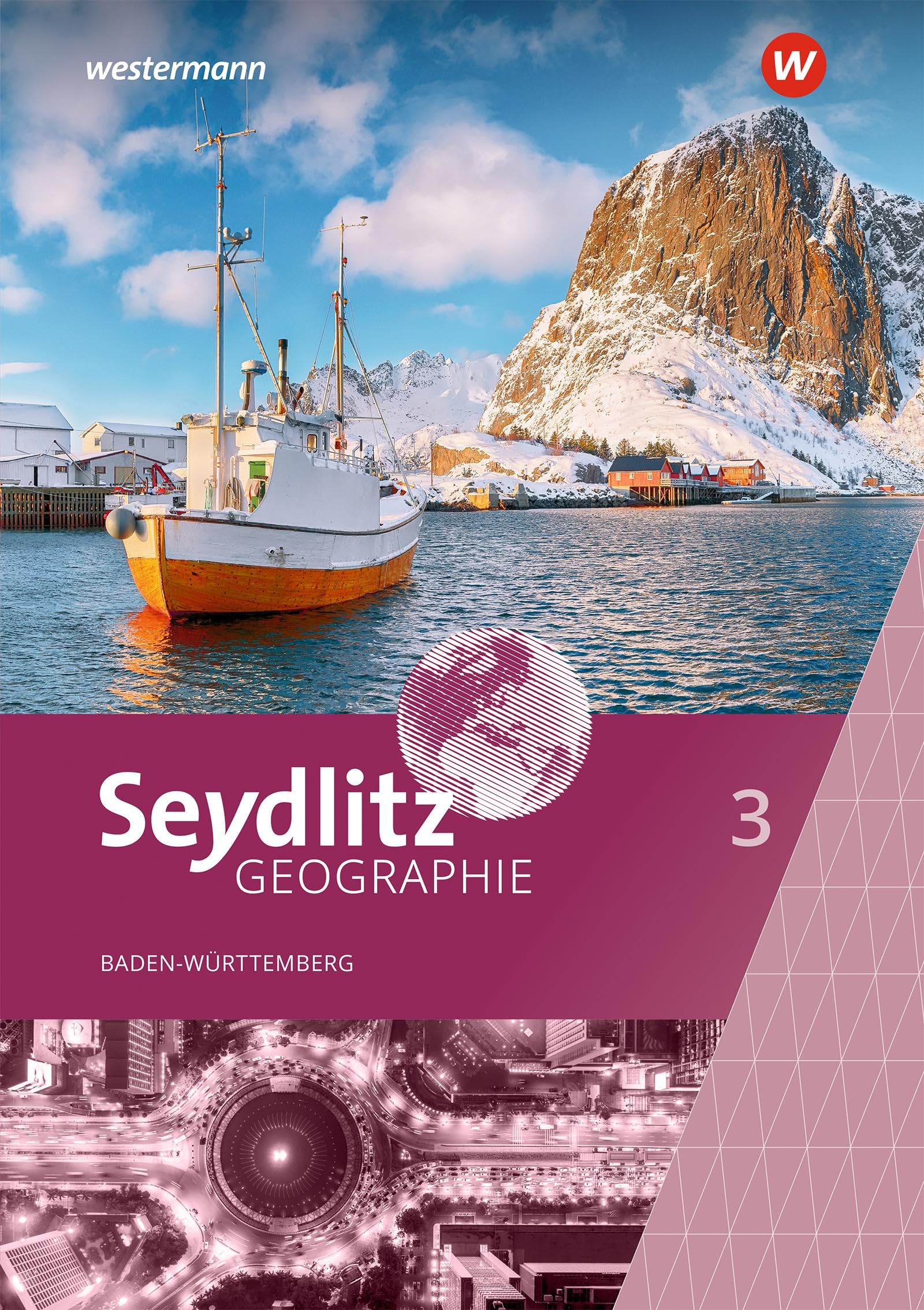 Seydlitz Geographie 2. Schulbuch. Für Gemeinschaftsschulen und Realschulen in Baden-Württemberg Study Guides