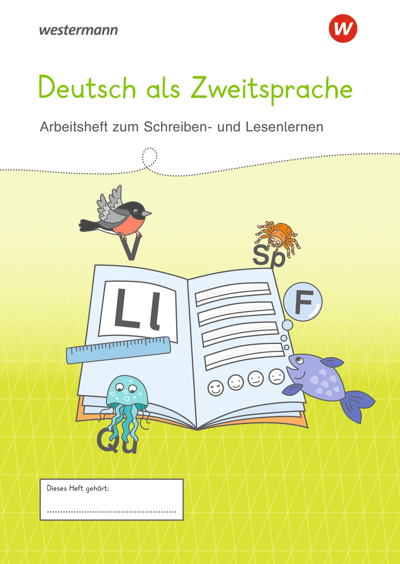 Westermann Unterrichtsmaterialien Grundschule. DaZ Arbeitsheft zum Schreiben- und Lesenlernen Learning & Reference
