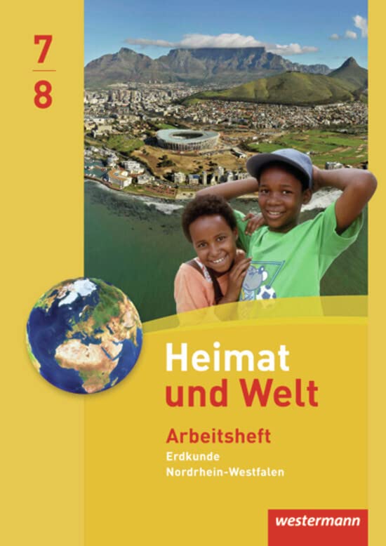 Heimat und Welt 7 / 8. Arbeitsheft. Nordrhein-Westfalen Study Guides