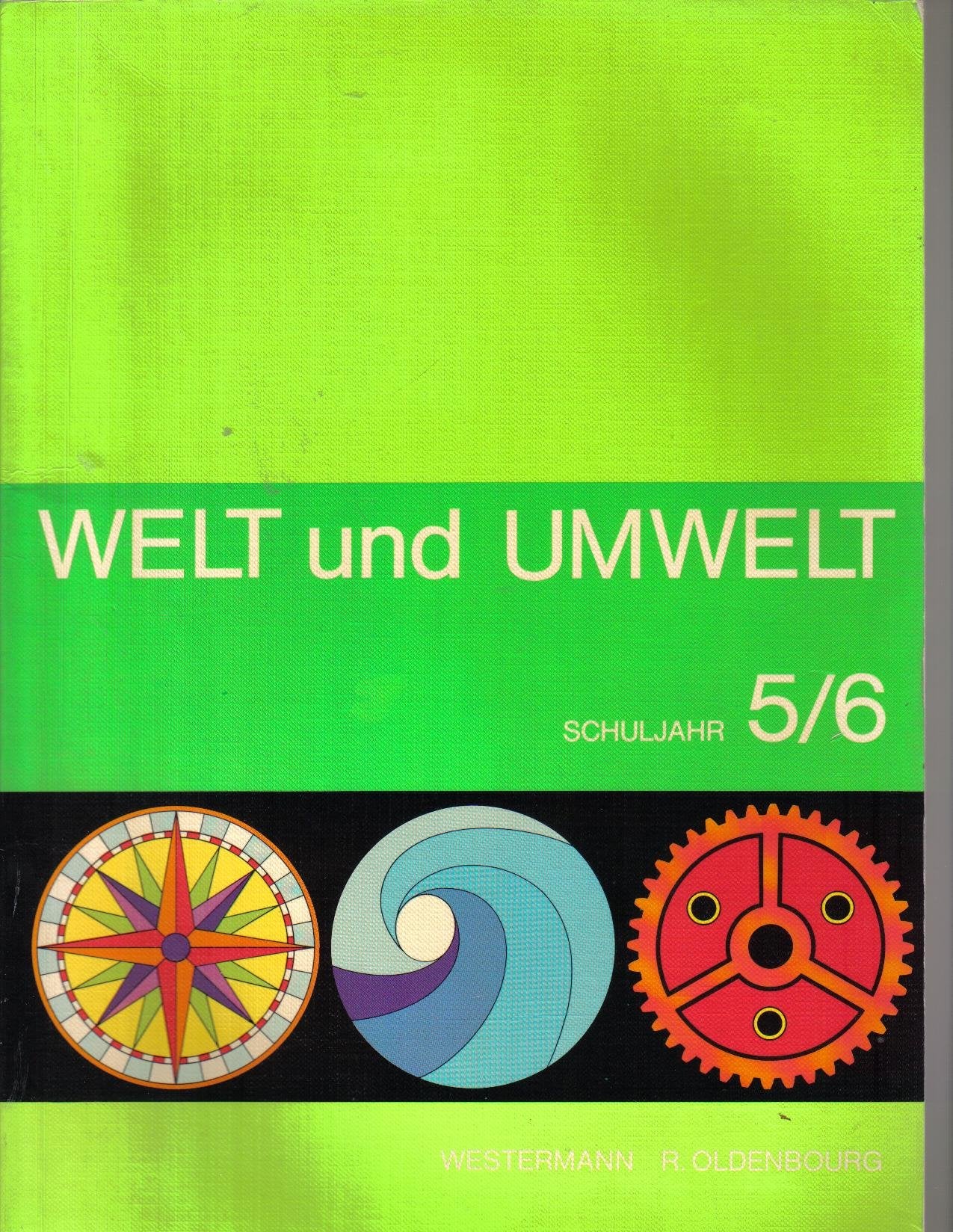 Welt und Umwelt Schuljahr Geographie für die Sekundarstufe I 5. und 6. Schuljahr Books