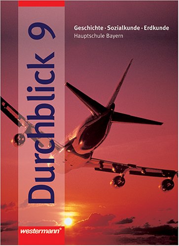 Durchblick, Hauptschule Bayern, 9. Schuljahr Study Guides