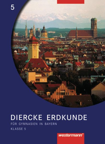 Diercke Geographie - Ausgabe 2003 für Gymnasien in Bayern: Schülerband 5 Study Guides