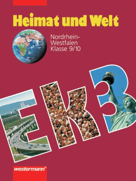 Heimat und Welt. Erdkunde für Nordrhein-Westfalen: Heimat und Welt Ausgabe 1999 für Hauptschulen in Nordrhein-Westfalen: Schülerband 9 / 10 Study Guides