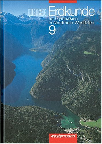 Diercke Erdkunde für Gymnasien in Nordrhein-Westfalen, 9. Schuljahr Study Guides