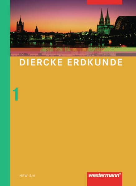 Diercke Erdkunde 1. Nordrhein-Westfalen. Neu Study Guides