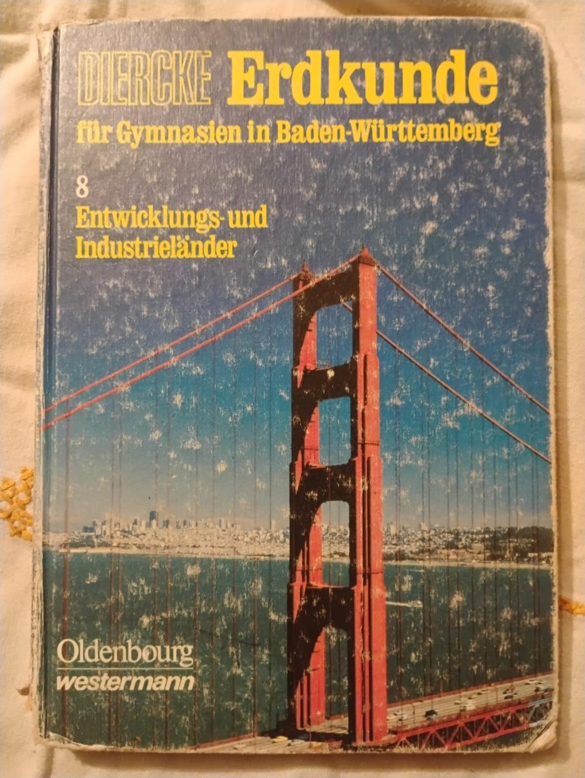 Diercke Erdkunde für Gymnasien in Baden- Württemberg. 8. Schuljahr. Entwicklungs- und Industrieländer Books