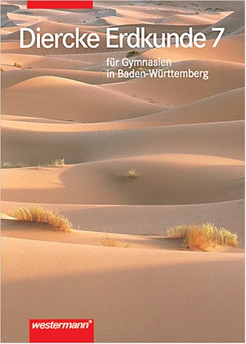 Diercke Erdkunde für Gymnasien in Baden-Württemberg, 7. Schuljahr Study Guides