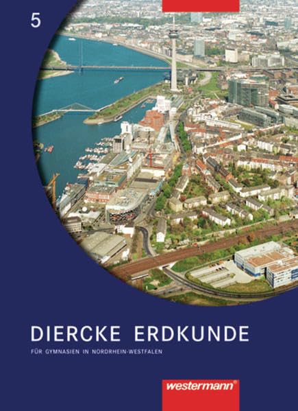 Diercke Erdkunde Ausgabe 2003 für Gymnasien in Nordrhein-Westfalen: Schülerband 5 Study Guides