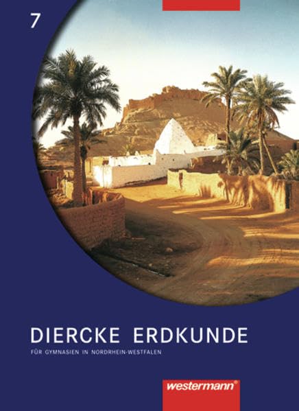 Diercke Erdkunde 7. Für Gymnasien in Nordrhein-Westfalen Study Guides