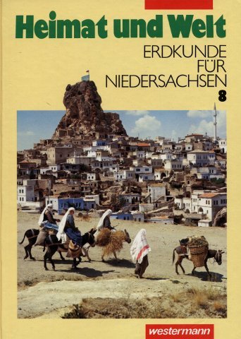 Heimat und Welt, Erdkunde für Niedersachsen, Bd.8 Books