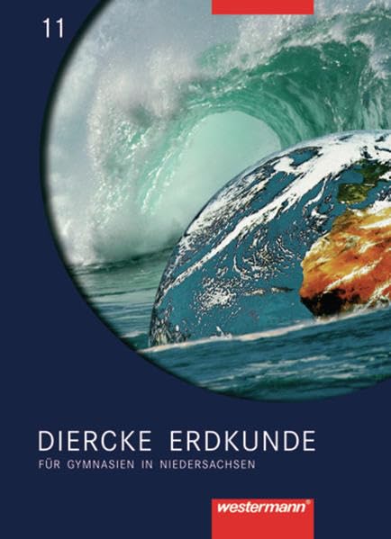 Diercke Erdkunde Ausgabe 2004 für Gymnasien in Niedersachsen: Schülerband 11 Study Guides