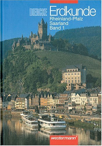 Diercke Erdkunde für Rheinland-Pfalz /Saarland. Neu: Diercke Erdkunde für Rheinland-Pfalz / Saarland, Bd.1 Study Guides