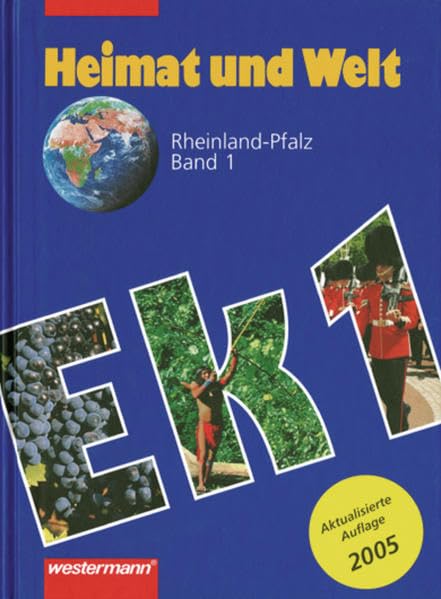 Heimat und Welt. Erdkunde für Rheinland-Pfalz. Neu: Heimat und Welt - Ausgabe 1996 für Haupt- und Realschulen in Rheinland-Pfalz: Schülerband 1 Study Guides