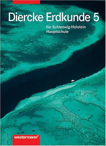 Diercke Erdkunde für Schleswig-Holstein, Bd.5, Klasse 9, Hauptschule Study Guides