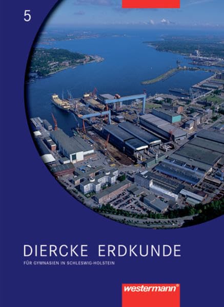 Diercke Erdkunde - Ausgabe 2006 für Gymnasien in Schleswig-Holstein: Schülerband 5 Study Guides
