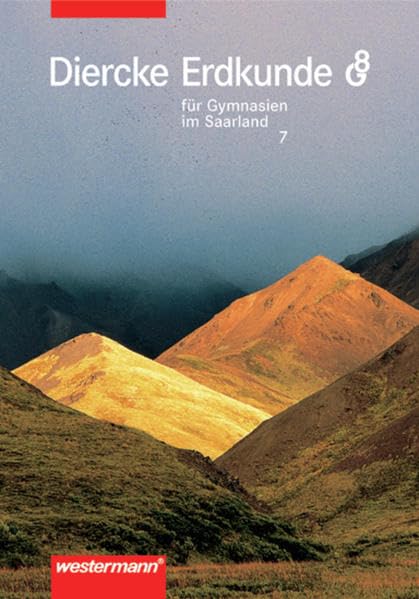 Diercke Erdkunde G 8. Für Gymnasien im Saarland / Klasse 7 Study Guides