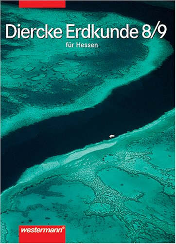 Diercke Erdkunde für Hessen: Schülerband 8/9 Study Guides