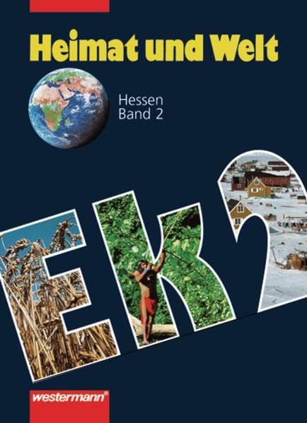 Heimat und Welt - Ausgabe für Haupt- und Realschulen in Hessen: Heimat und Welt - Ausgabe 2003 für Haupt- und Realschulen in Hessen: Schülerband 2 Study Guides
