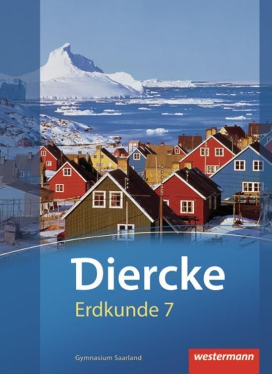Diercke Erdkunde 7. Schulbuch. Gymnasium. Saarland Study Guides