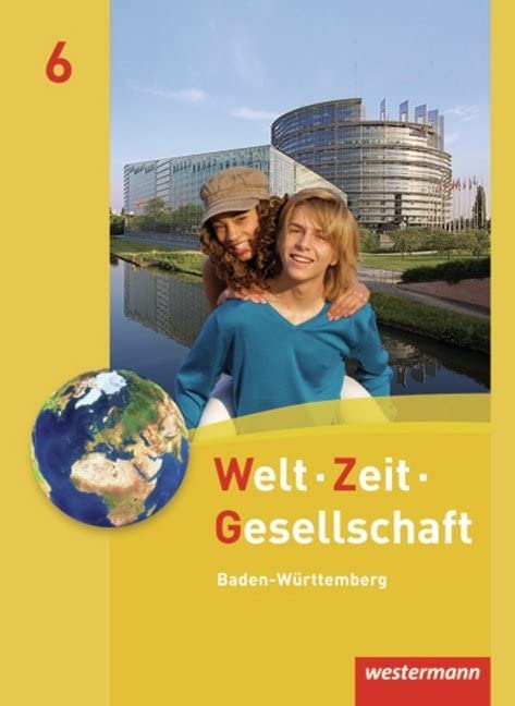Welt - Zeit - Gesellschaft 3. Schülerband: Hauptschule. Baden-Württemberg Study Guides