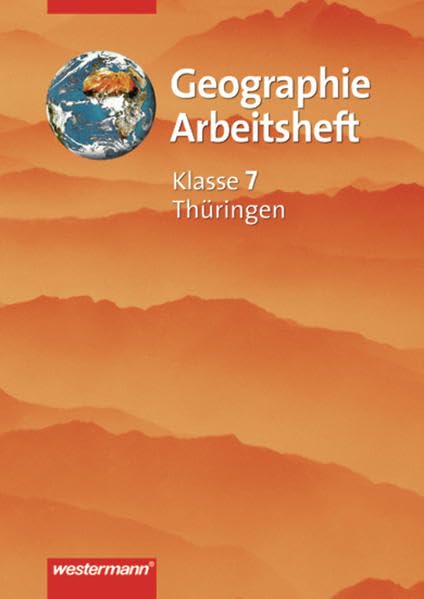 Heimat und Welt  Erdkunde für Thüringen  Regelschule 7. Schuljahr  Arbeitsheft Study Guides