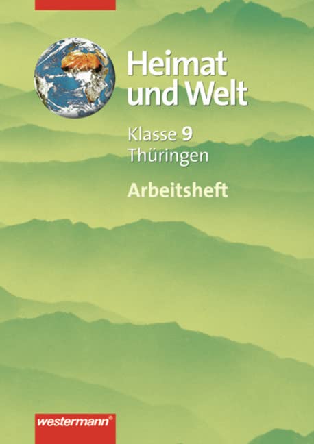 Diercke Geographie - Heimat und Welt: Arbeitshefte für die Regelschule und Gymnasien in Thüringen: Arbeitsheft 9 Study Guides