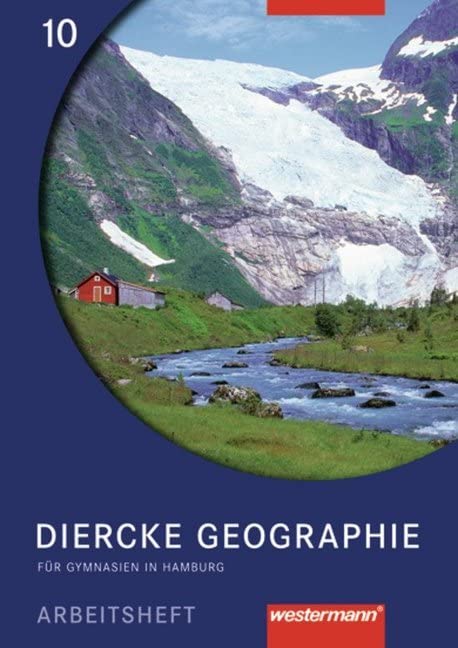 Diercke Geographie 10 für Gymnasien in Hamburg. Arbeitsheft Study Guides