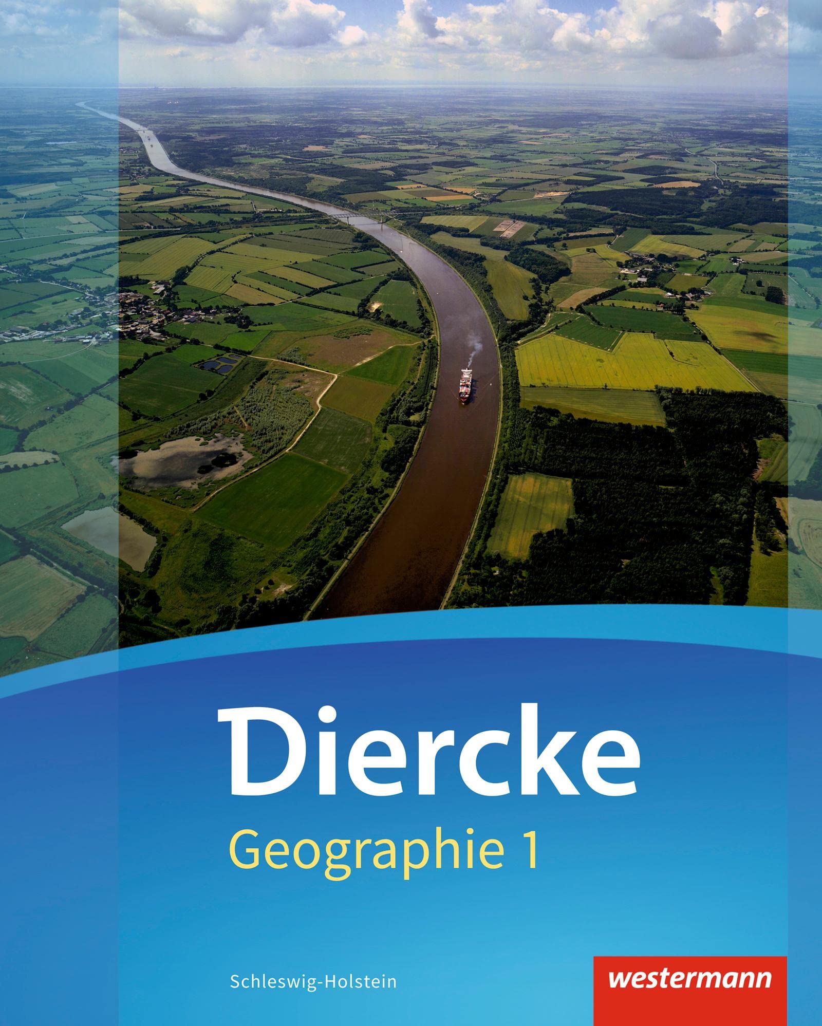 Diercke Geographie 1. Schulbuch. Schleswig-Holstein Study Guides