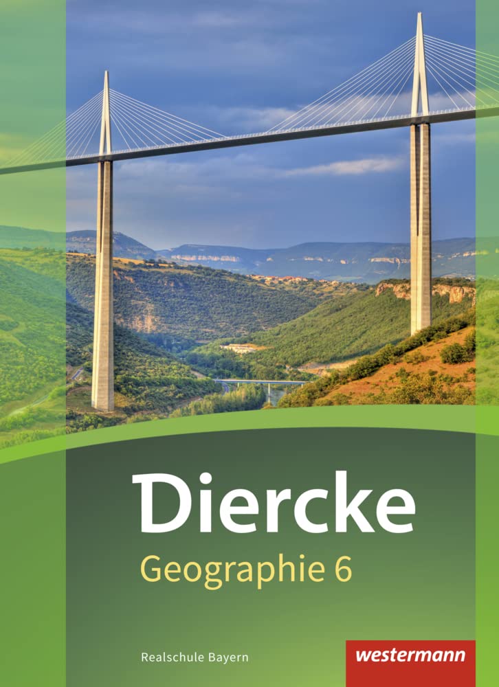 Diercke Geographie - Ausgabe 2017 für Realschulen in Bayern Study Guides Books