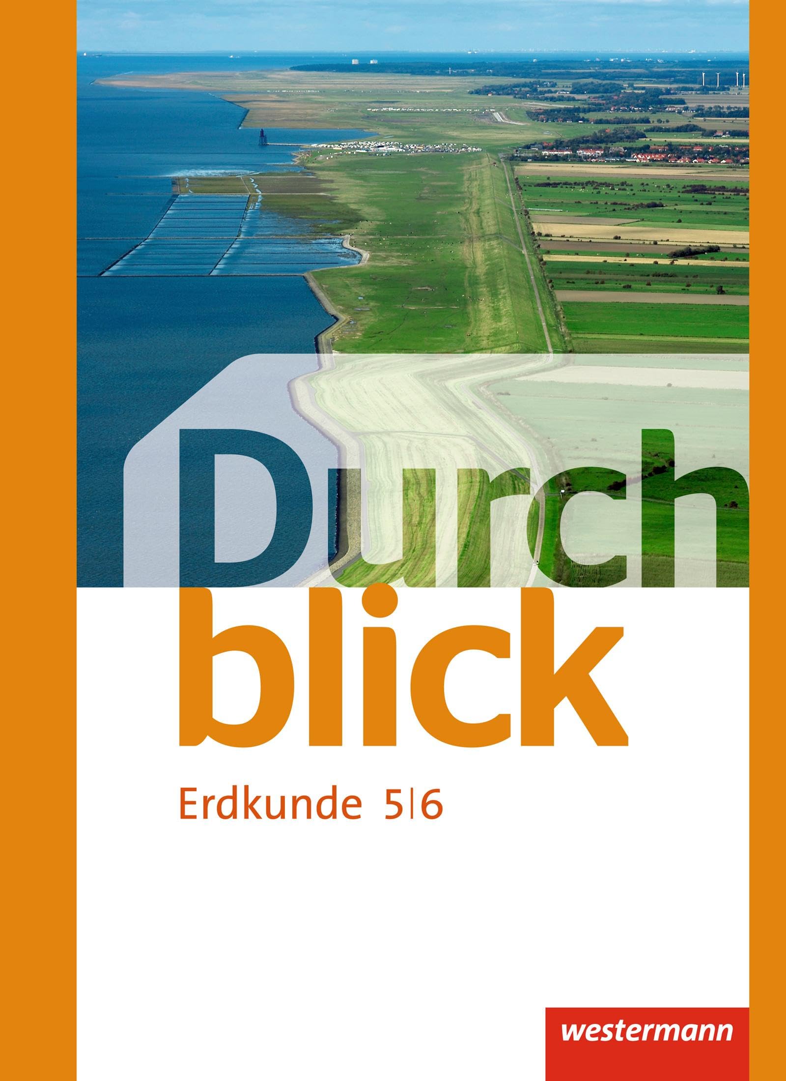 Durchblick Erdkunde - Ausgabe 2015: Schulbuch 5 / 6 Study Guides