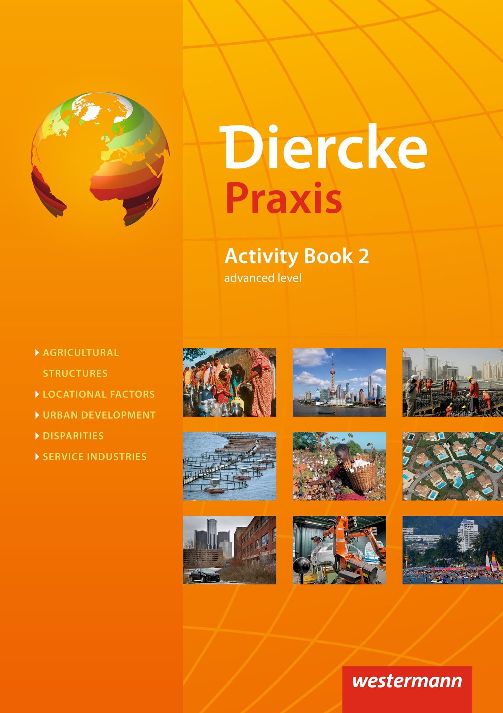 Diercke Praxis 2. Activity Book: advanced level Study Guides