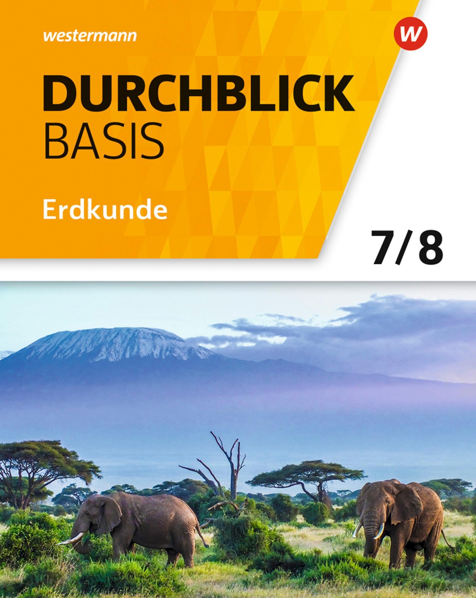 Durchblick Basis Erdkunde 7 / 8. Schulbuch. Niedersachsen Study Guides