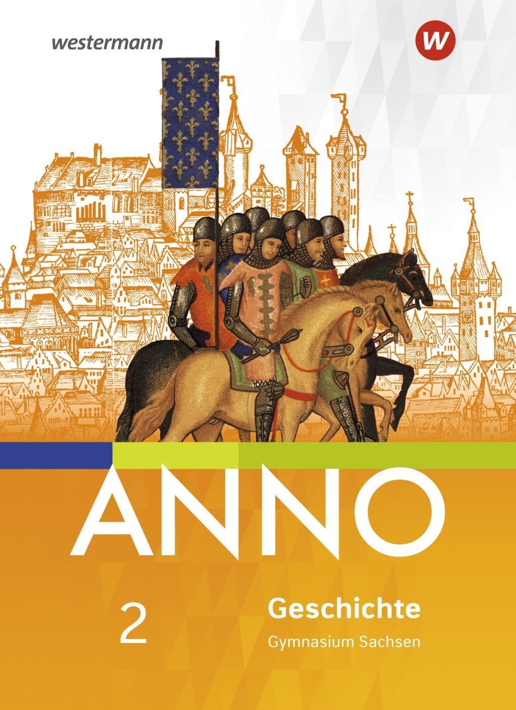 ANNO - Ausgabe 2019 für Gymnasien in Sachsen General education