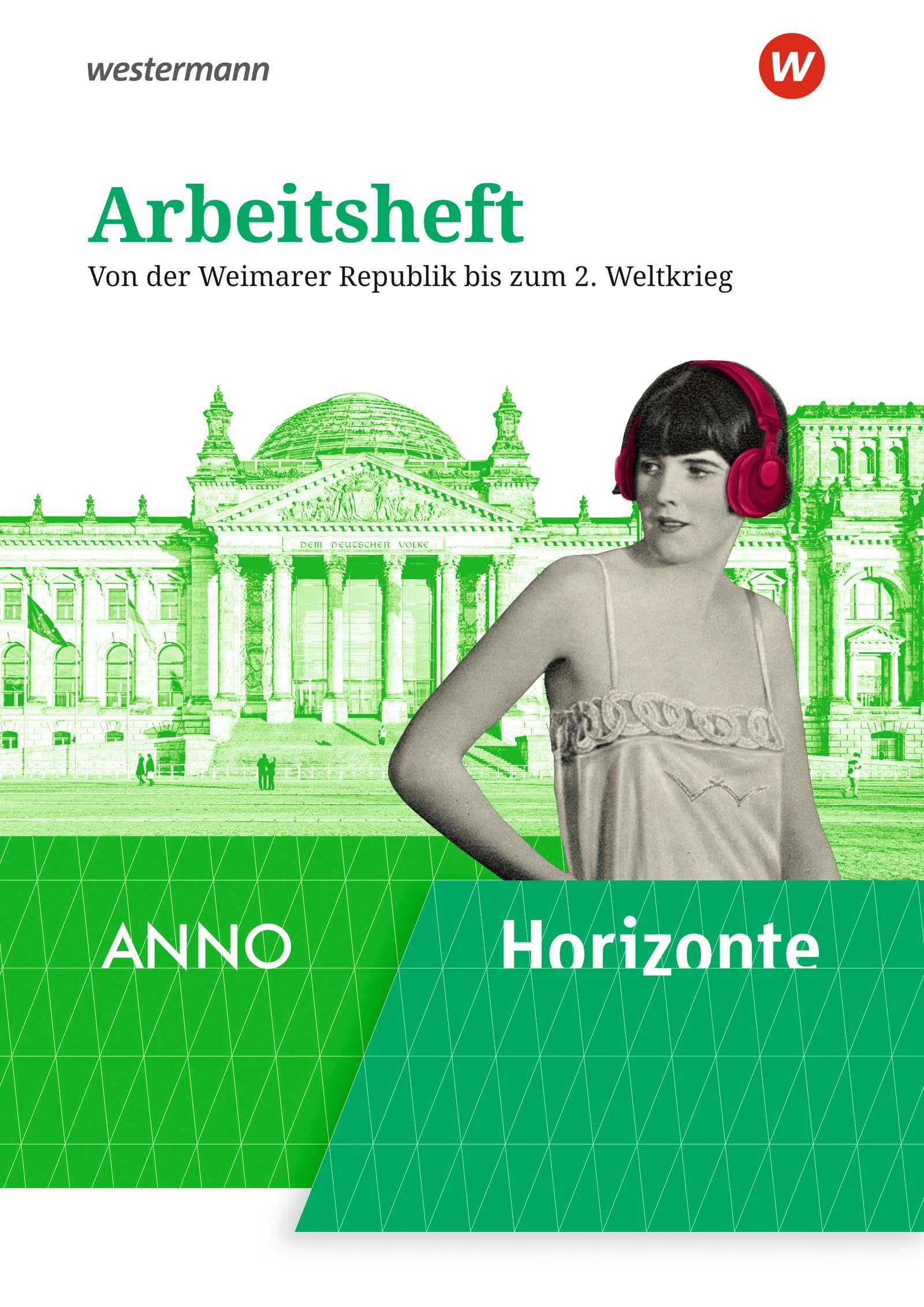 Horizonte ANNO 5. Arbeitsheft.  Für Gymnasien in Sachsen General education