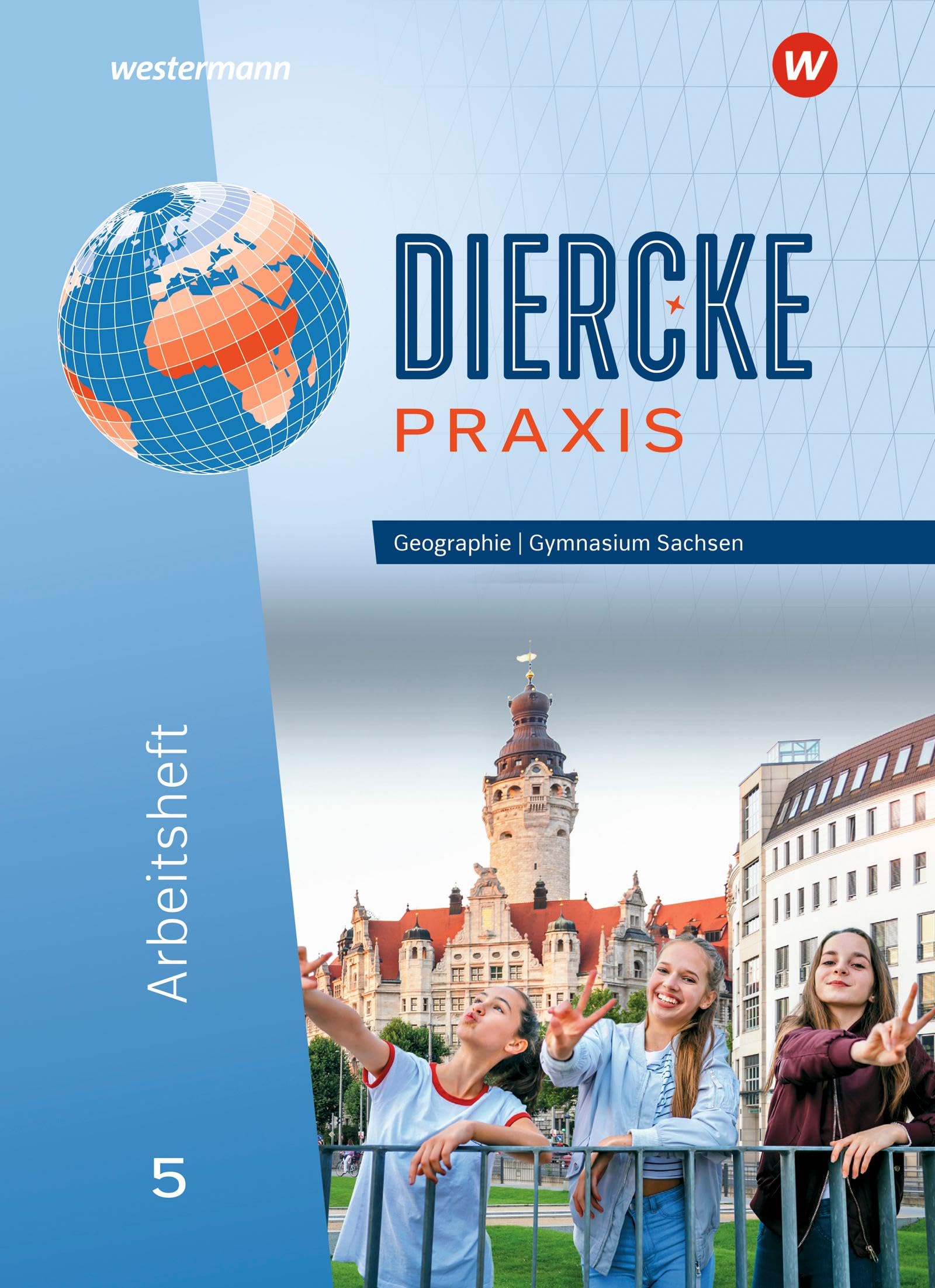 Diercke Praxis SI 5. Arbeitsheft. Ausgabe für Gymnasien in Sachsen Study Guides