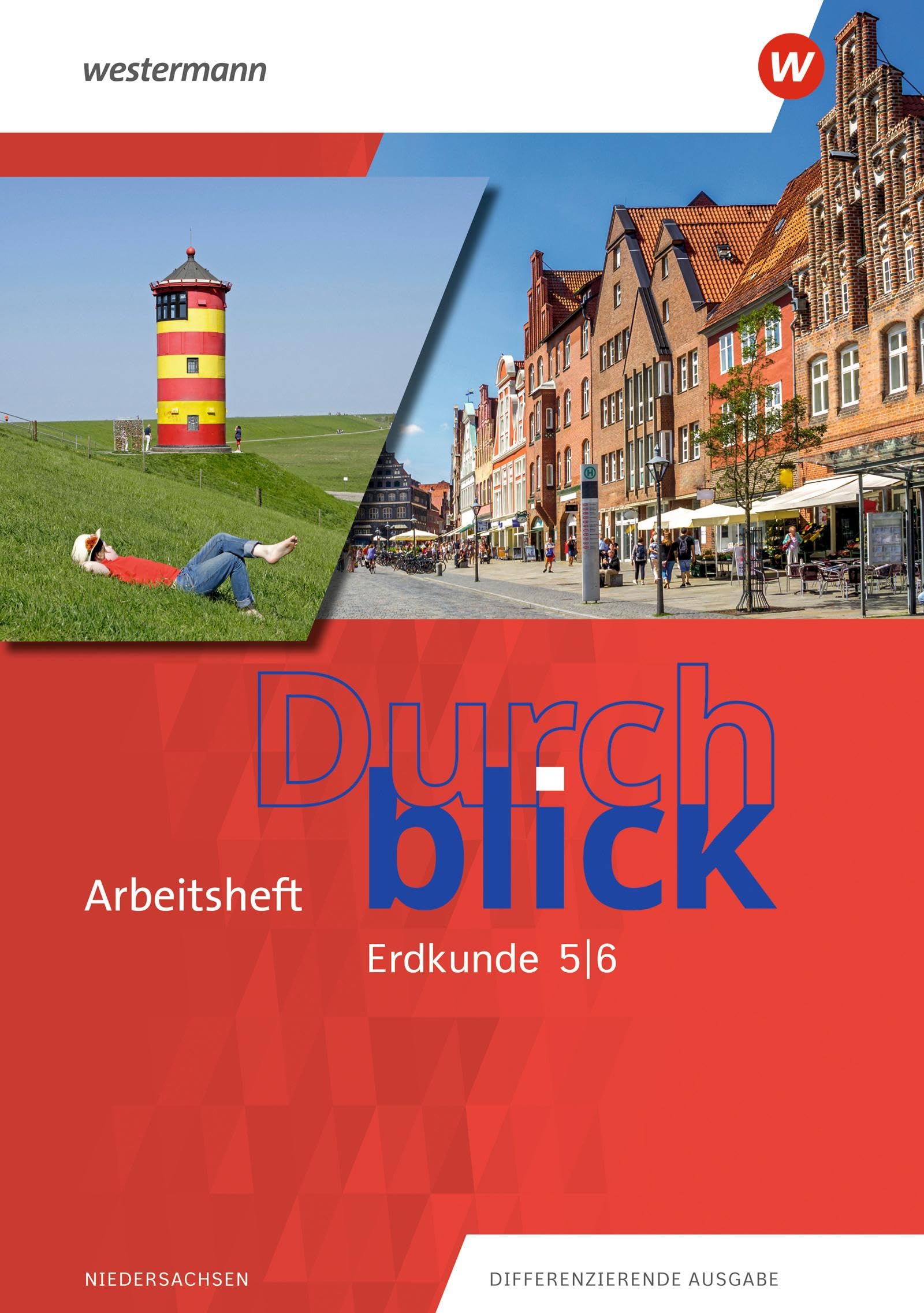 Durchblick Erdkunde 5 / 6. Arbeitsheft 5 / 6. Für Niedersachsen Study Guides