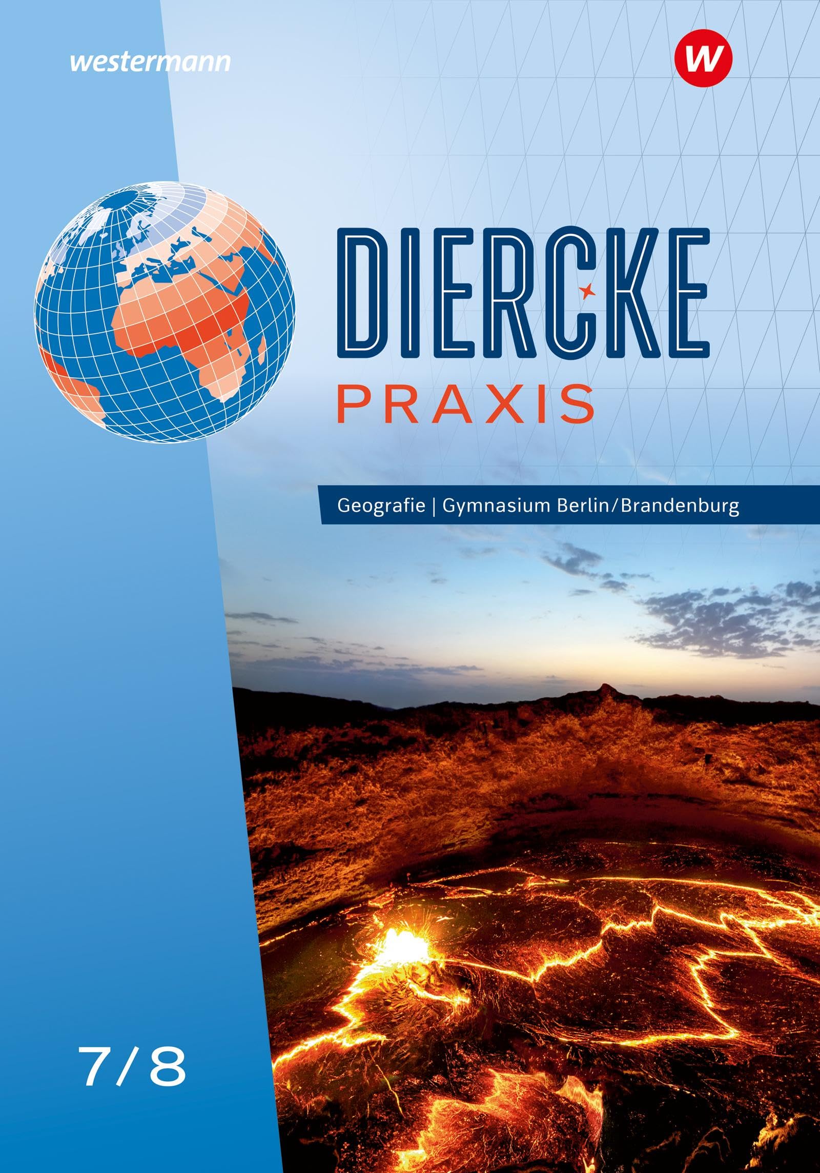 Diercke Praxis SI 7/8 Schulbuch. Arbeits- und Lernbuch. Für Gymnasien in Berlin und Brandenburg Study Guides