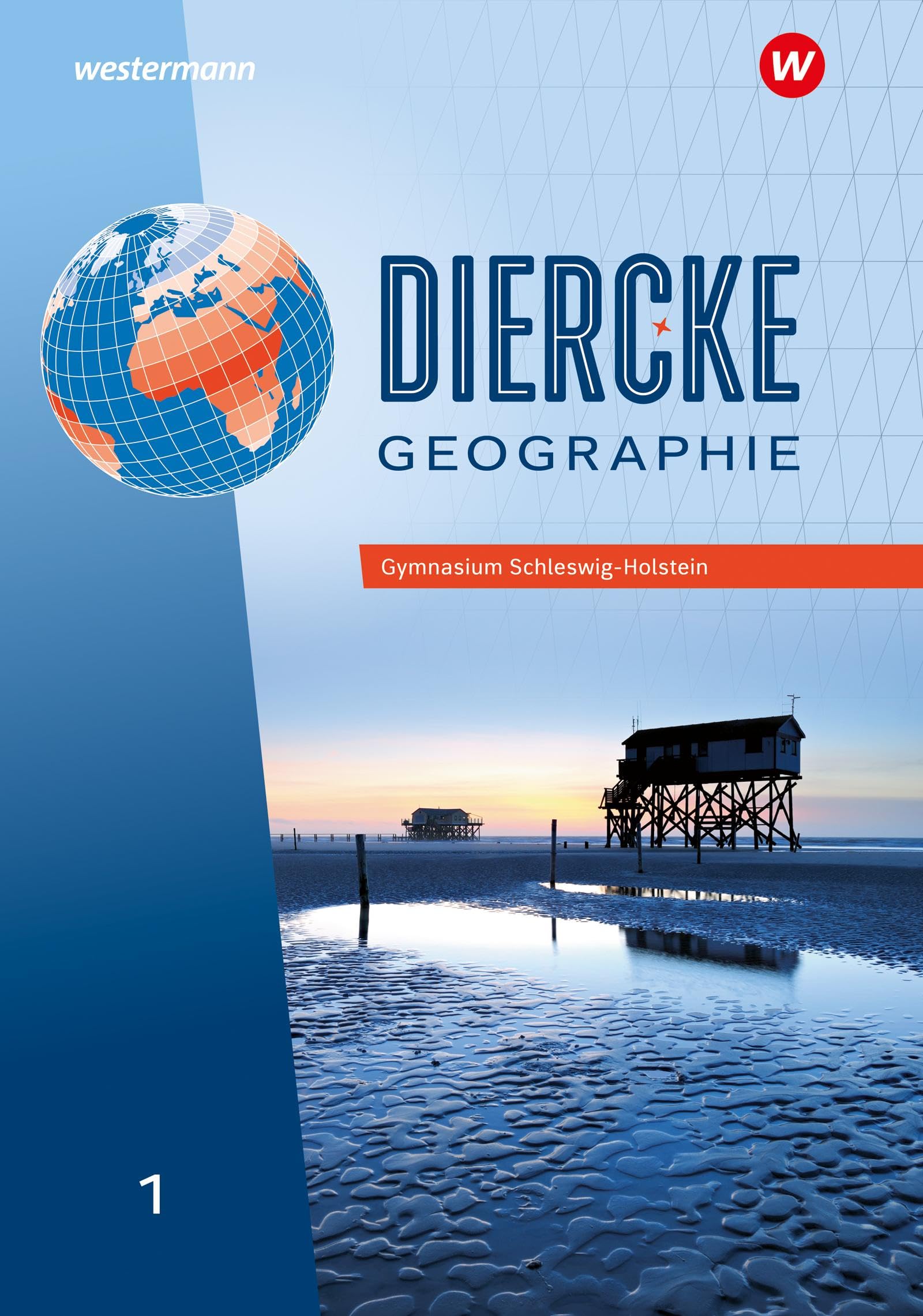 Diercke Geographie 1. Schulbuch. Für Schleswig-Holstein Study Guides