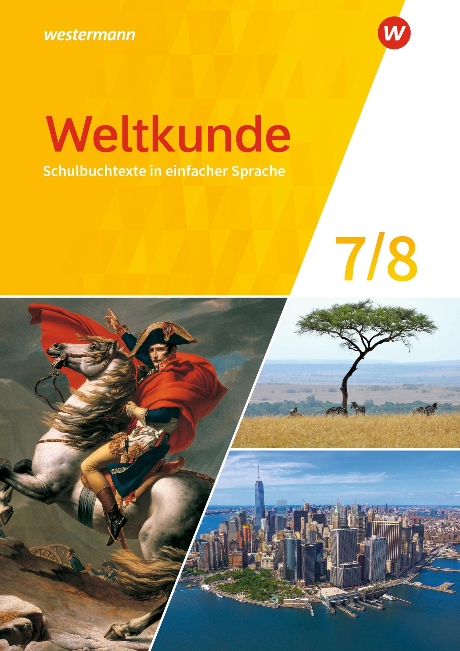 Weltkunde für Gemeinschaftsschulen in Schleswig-Holstein - Ausgabe 2024. Schulbuchtexte in einfacher Sprache 7 / 8 Study Guides