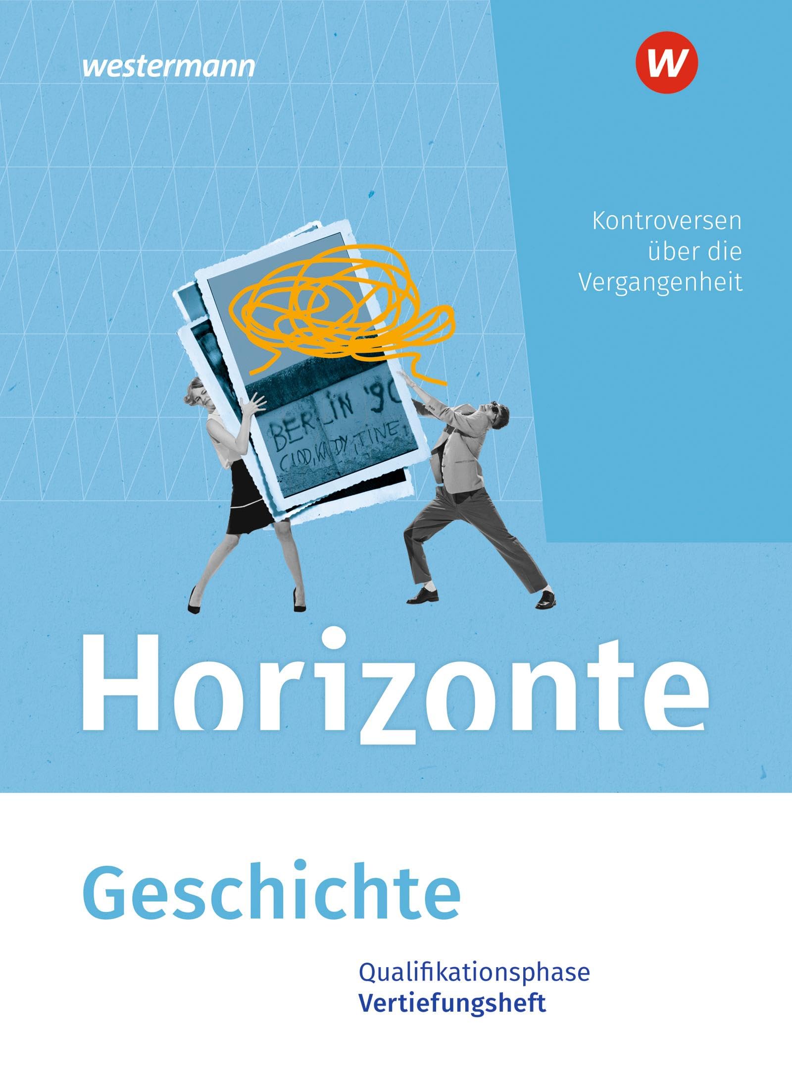Horizonte - Vertiefungsheft 1 für die Sekundarstufe II in Hessen General education
