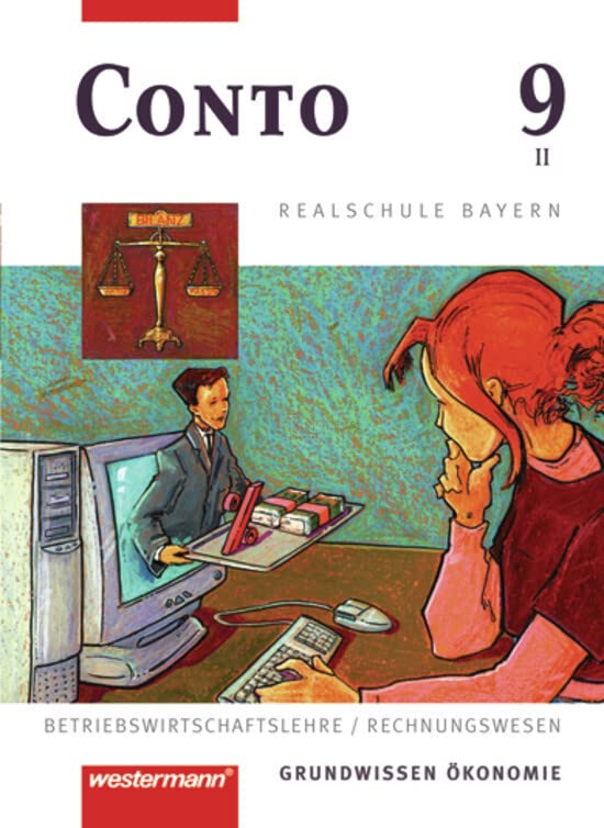 Conto 9. Schülerband. Realschule. Bayern Business, Finance & Career