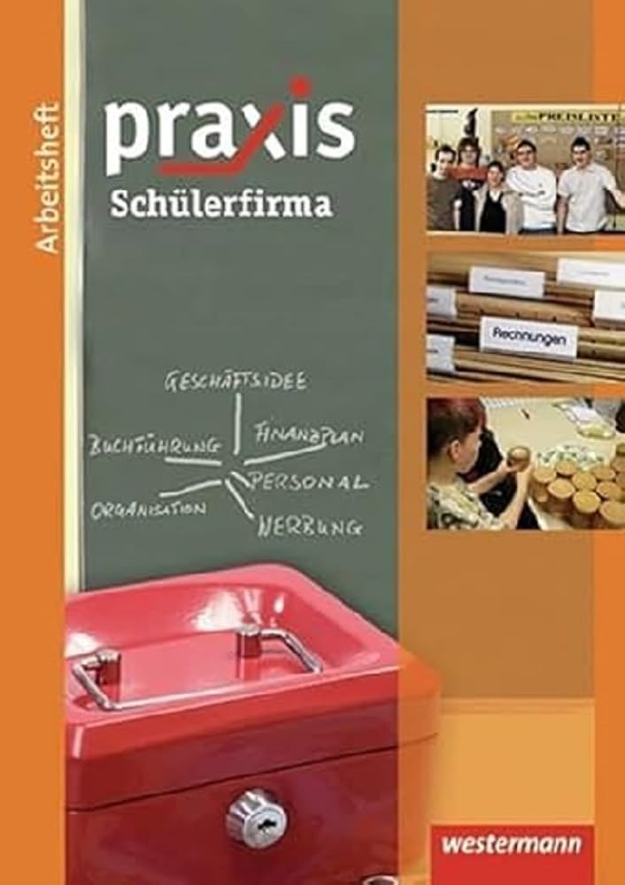 Product Image: Praxis Wirtschaft. Arbeitsheft Schülerfirma