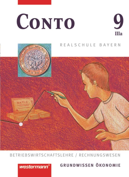 Conto 9 (IIIa). Realschule. Bayern Business, Finance & Career
