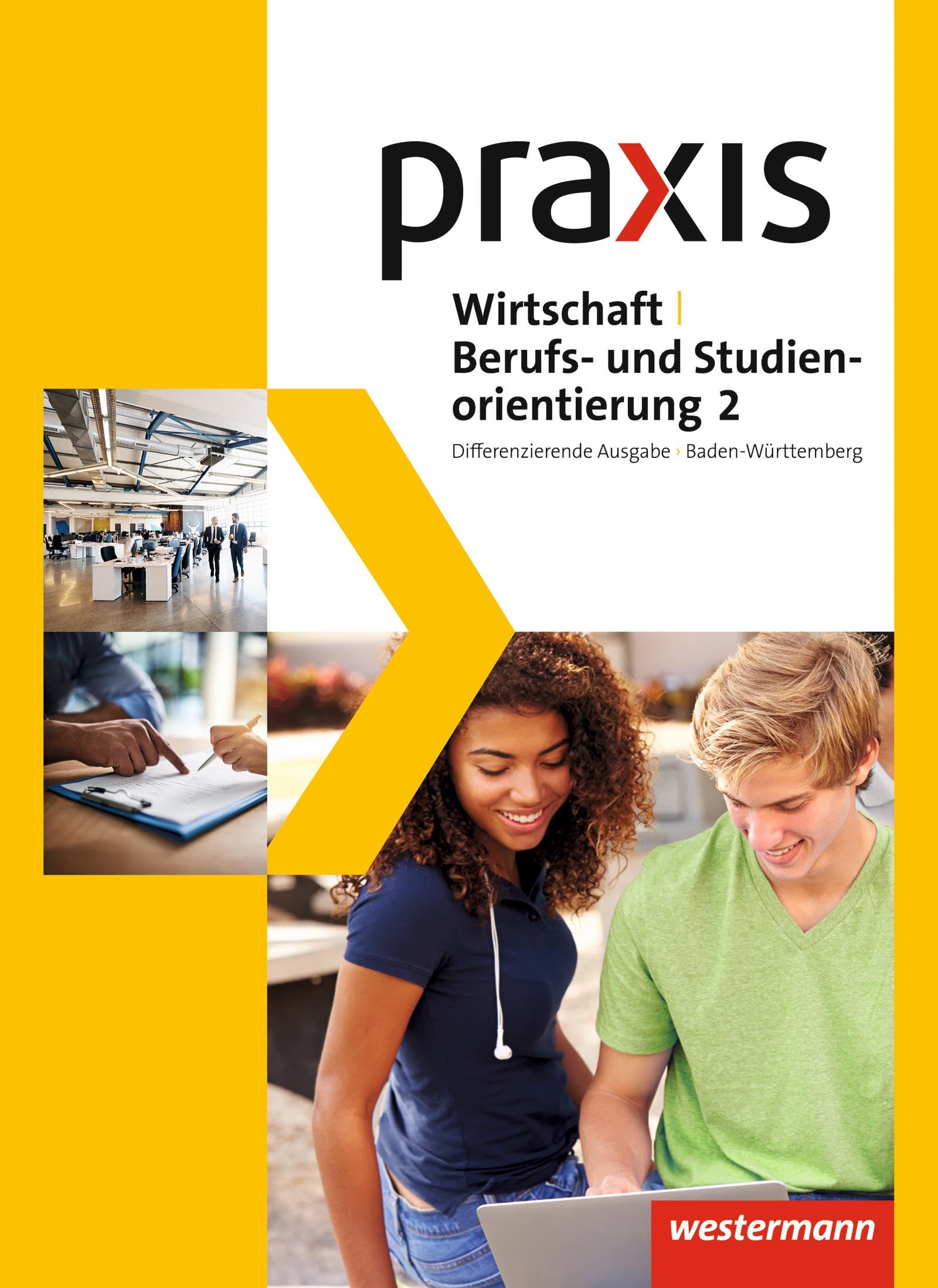 Praxis WBS 2. Schulbuch. Differenzierende Ausgabe. Baden-Württemberg Business, Finance & Career