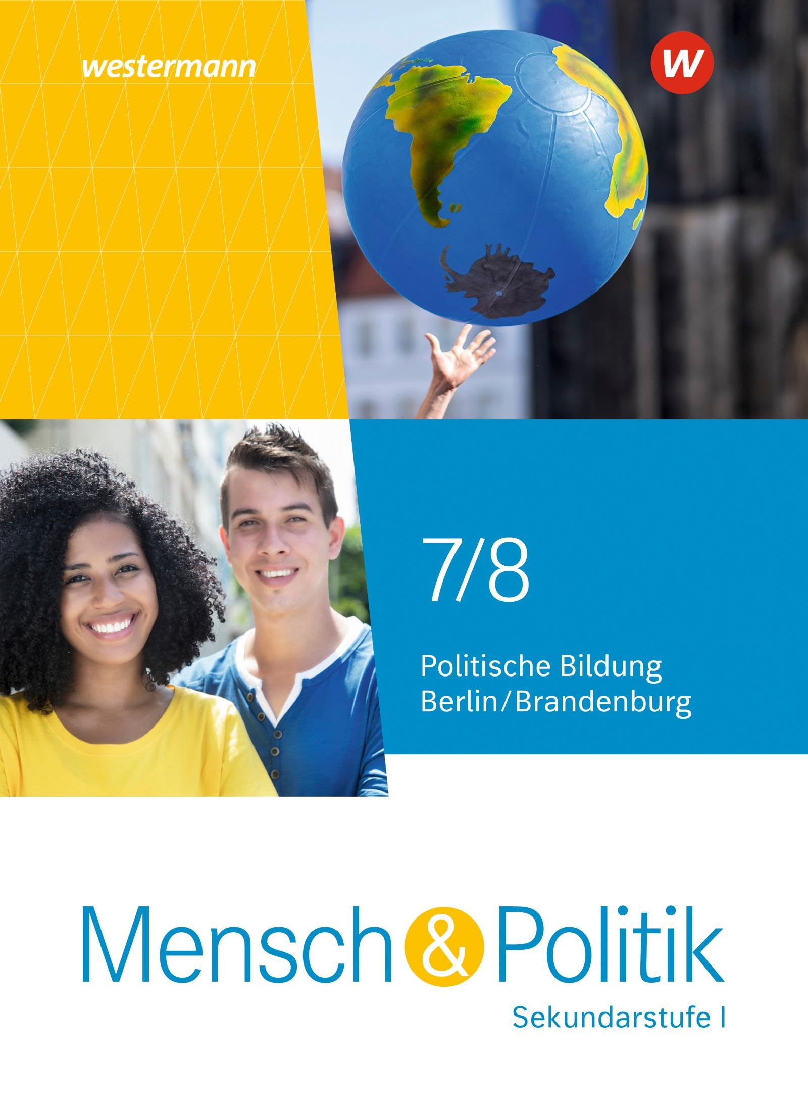 Mensch und Politik SI 7 / 8. Schulbuch. Für Berlin und Brandenburg Study Guides