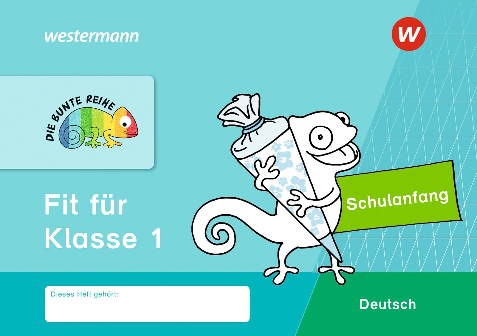 DIE BUNTE REIHE - Deutsch. Fit für Klasse 1 Study Guides