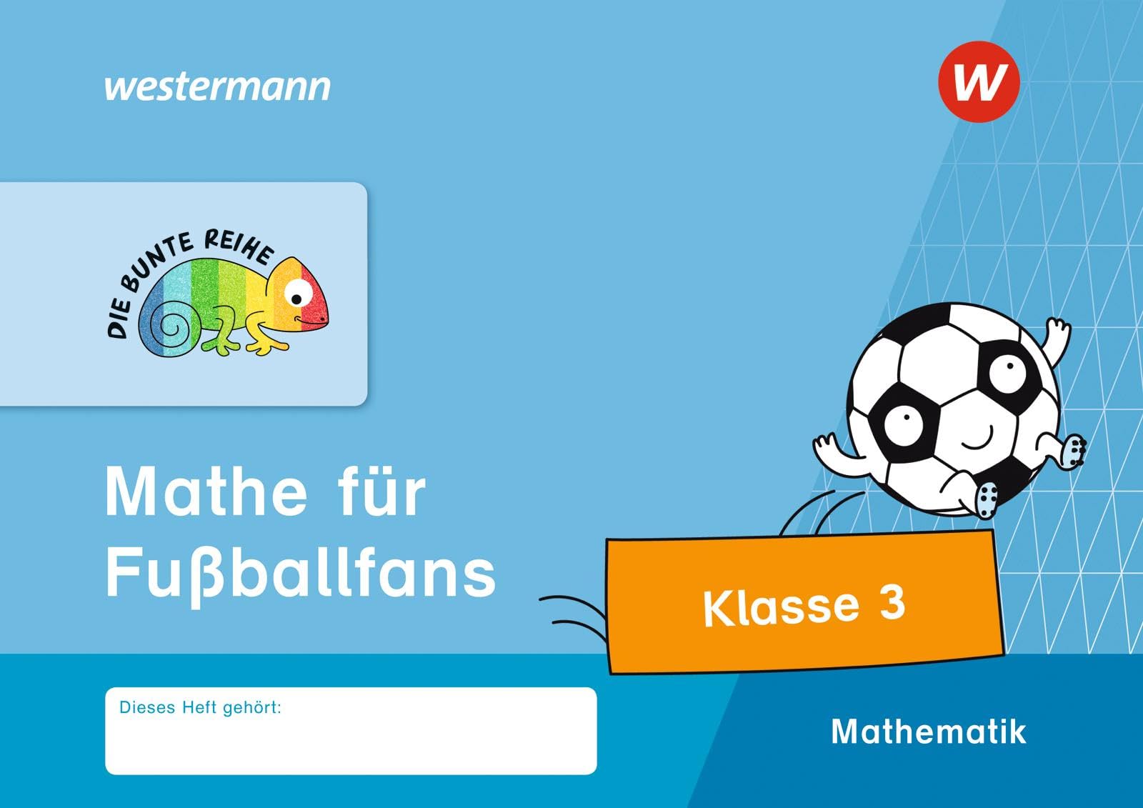 DIE BUNTE REIHE - Mathematik: Mathe für Fußballfans, Klasse 3 Study Guides
